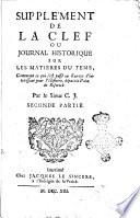 Journal historique sur les matières du tems contenant aussi quelques nouvelles de littérature et autres remarques curieuses