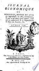Journal Oeconomique, ou Memoires, notes et avis sur l'Agriculture, les Arts, le Commerce, & tout ce qui peut avoir rapport à la santé, ainsi qu'à la conservation & à l'augmentation des biens des Familles, & c