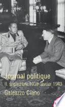 Journal politique, Tome 2 : septembre 1939-février 1943
