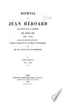 Journal sur l'enfance et la jeunesse de Louis XIII, 1601-28