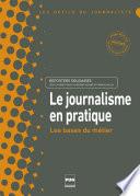 JOURNALISME EN PRATIQUE (LE)