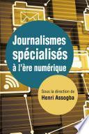 Journalismes spécialisés à l’ère numérique