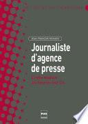JOURNALISTE D'AGENCE DE PRESSE