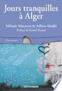 Jours tranquilles à Alger