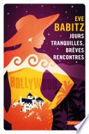 Jours tranquilles brèves rencontres