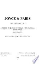 Joyce & Paris 1902... 1920-1940... 1975 (version française)