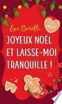 Joyeux Noël et laisse-moi tranquille !