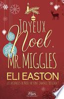 Joyeux noël Mr. Miggles