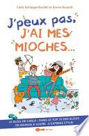J’peux pas, j'ai mes mioches...