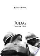 Judas notre PÃ ?re