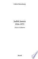 Judith Jasmin, 1916-1972