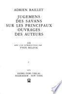 Jugemens des savans sur les principaux ouvrages des auteurs