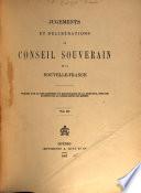 Jugements et délibérations du Conseil souverain de la Nouvelle-France