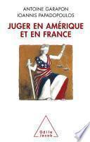 Juger en Amérique et en France