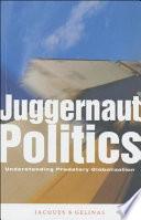 Juggernaut Politics
