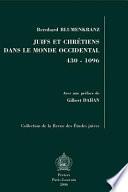 Juifs et chrétiens dans le monde occidental, 430-1096