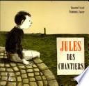 Jules des chantiers