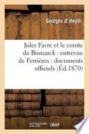 Jules Favre Et Le Comte de Bismarck
