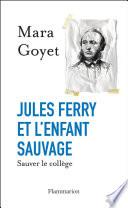 Jules Ferry et l'enfant sauvage