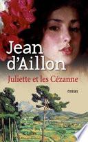 Juliette et les Cézanne