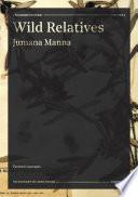 Jumana Manna - Wild Relatives
