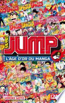 Jump – L'âge d'or du manga