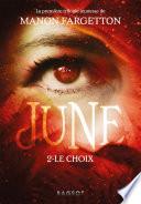June - Le choix