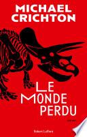 Jurassic Park - Tome 2 : Le Monde perdu