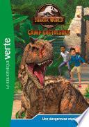 Jurassic World, la colo du crétacé 02 - Une dangereuse expédition