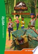 Jurassic World, la colo du crétacé 07 - Les retrouvailles