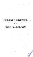 Jurisprudence du code civil, [ou Conférence du droit romain]