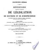 Jurisprudence générale [...] Répertoire méthodique et alphabétique de législation, de doctrine et de jurisprudence