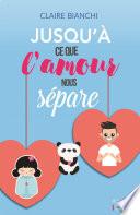 Jusqu'à ce que l'amour nous sépare