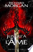Jusqu'à l'âme