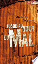 Jusqu'au bout du mal
