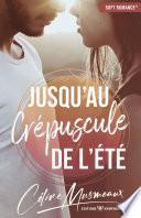 Jusqu'au crépuscule de l'été