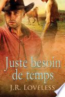 Juste besoin de temps