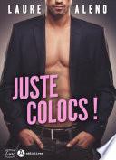 Juste colocs !