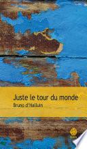Juste le tour du monde