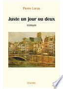 Juste un jour ou deux