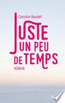 Juste un peu de temps