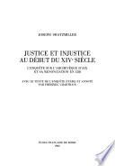 Justice et injustice au début du XIVe siècle