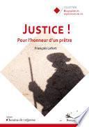 Justice ! Pour l'honneur d'un prêtre