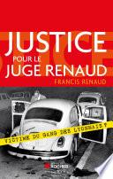 Justice pour le juge Renaud