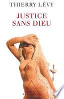Justice sans dieu