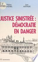 Justice sinistrée