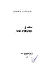 Justice sous influence
