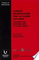 JusticeS transitionnelleS. Oser un modèle burundais