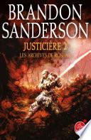Justicière, Volume 2 (Les Archives de Roshar, Tome 3)