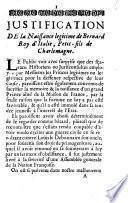 Justification De la Naissance legitime de Bernard Roy d'Italie, Petit-fils de Charlemagne
